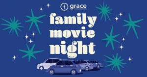 Grace Family Movie Night.jpg