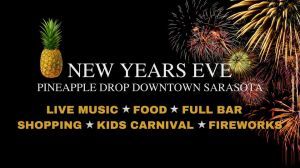 Sarasota New Years Eve Pineapple Drop Downtown