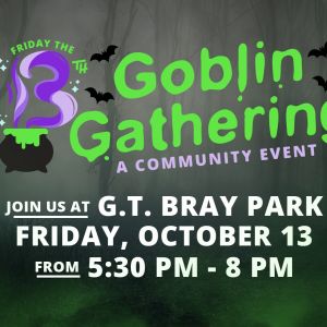 10/13 - Goblin Gathering at GT Bray Park