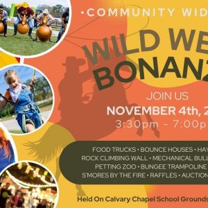 11/04 - Annual Wild West Bonanza at Calvary Chapel School