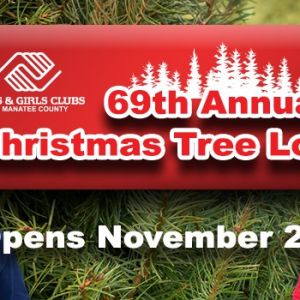 Boys and Girls Club of Manatee County Annual Christmas Tree Lot