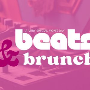 05/12 - For the Moms: Beats and Brunch at Kolucan