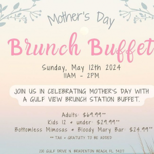 Mother's Day Brunch Buffet at Beach House Water Front