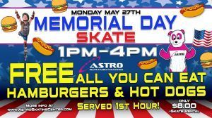 05/27 - Astro Skate Family Fun Center- Memorial Day Skate