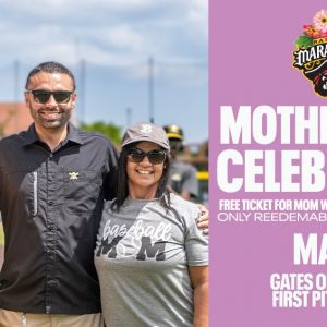 05/12 - Mother's Day Celebration at the Bradenton Marauders Game