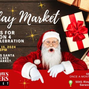 12/15 - Holiday Market Kick Off with Santa at the Meadows Farmers Market