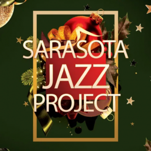 12/22- Sarasota Jazz Project at The Tabernacle Church