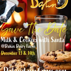 12/13-14- Dakin Dairy Farms Milk and Cookies with Santa