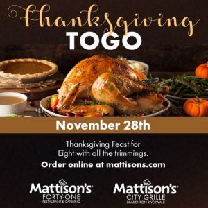 11/28 - Mattison's Riverwalk Thanksgiving TO-GO Dinner