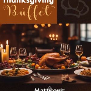 11/28 - Mattison's Forty-One Thanksgiving Buffet