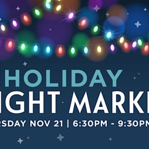 10/17,11/21,12/19 - Holiday Night Market at The Green at UTC