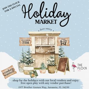 12/07- Holiday Market at The Flock SRQ