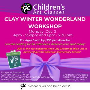 12/02 - Children's Art Classes Clay Winter Wonderland Workshop