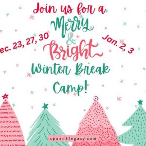 Spanish Legacy Language Academy Winter Camp