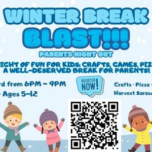 01/03/25- The Harvest Sarasota's Winter Break Blast - Parents Night Out