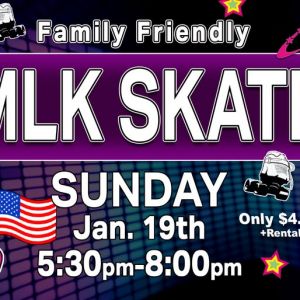 1/19 - MLK Hip Hop Family Friendly Skate at Astro Skate