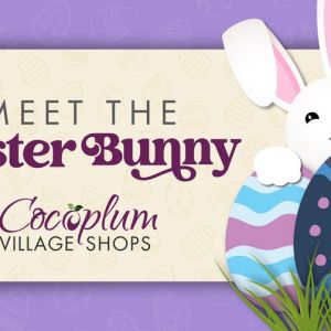 04/05 & 4/12 - Meet the Easter Bunny at Cocoplum Village Shops