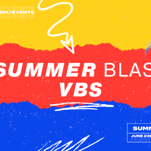 Church of Hope Summer Blast VBS