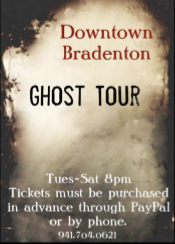 Downtown Bradenton Ghost Tour